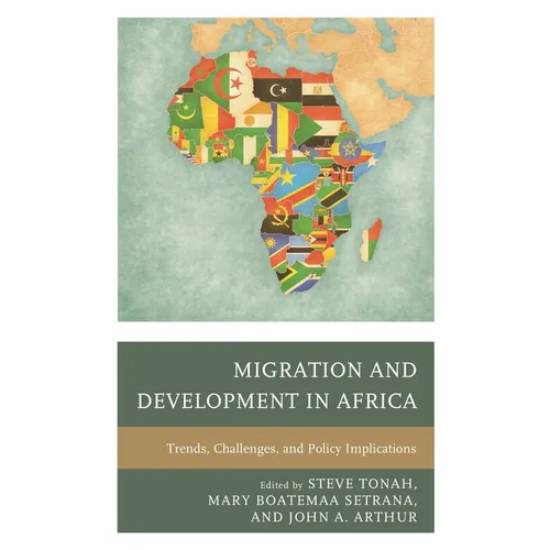 Migration and Development in Africa: Trends, Challenges, and Policy Implications