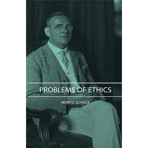 Problems of Ethics