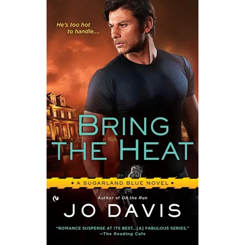 Bring the Heat