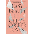 Easy Beauty: A Memoir