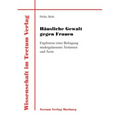 Häusliche Gewalt gegen Frauen