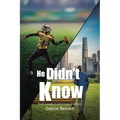 He Didn't Know: Truth Leads to Unknown Treasure