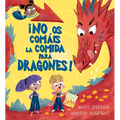 No OS Comáis La Comida Para Dragones