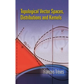 Topological Vector Spaces, Distributions and Kernels