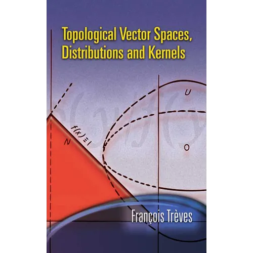 Topological Vector Spaces, Distributions and Kernels