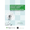 Odontología Mínimamente Invasiva Y Agentes Remineralizantes: Prevención Y Reparación de la Caries Dental