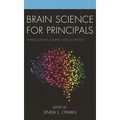Brain Science for Principals: What School Leaders Need to Know