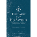 The Saint and His Saviour: The Progress of the Soul in the Knowledge of Jesus