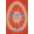 Spiritual Medicine For Modern Lifestyle Diseases