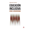 Educación inclusiva desde la discapacidad