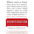 Disintegration: The Splintering of Black America