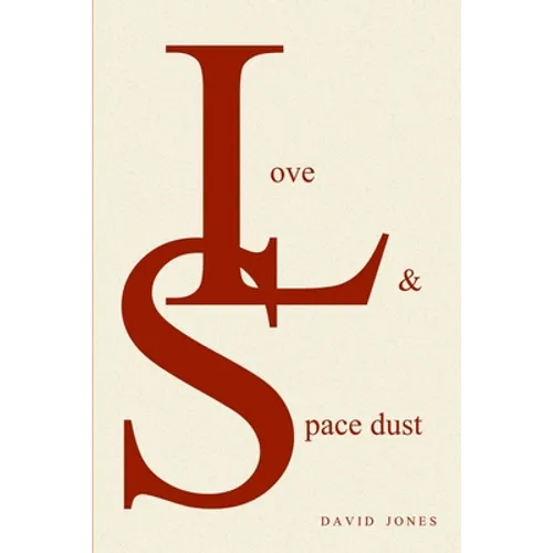 Love And Space Dust