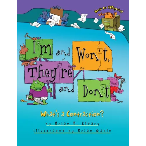 I'm and Won't, They're and Don't: What's a Contraction?
