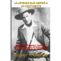 La Leyenda Que Inspiró a Un Continente: El Asesinato de Augusto C. Sandino de Nicaragua, y el Ascenso del Sandinistas e de las Fuerzas de Izquierda en