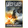 Eject! Eject!: Escaping Disaster in the Skies and Surviving What Comes Next