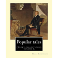 Popular tales. By: Maria Edgeworth, and By: Richard Lovell Edgeworth: (Story collections), Volume I.