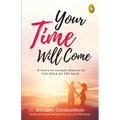 Your Time Will Come
