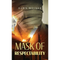 Mask of Respectability
