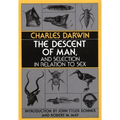 The Descent of Man, and Selection in Relation to Sex
