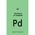 The Poetrty of Palladium