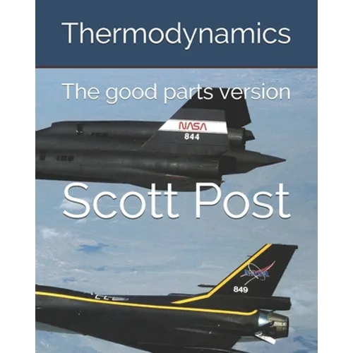 Thermodynamics: Just the good parts