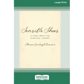 Sensible Shoes: A Story about the Spiritual Journey [Standard Large Print 16 Pt Edition]
