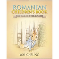 Romanian Children's Book: The Tale of Peter Rabbit