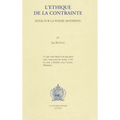 L'Ethique de la Contrainte. Essai Sur La Poesie Moderne
