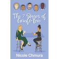 The 7 Stages of Grief and Love