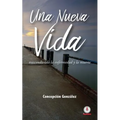 Una nueva vida