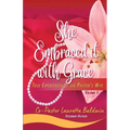 She Embraced it with Grace: True Experiences of the Pastor's Wife