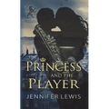 The Princess and the Player