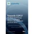 Towards COP27: The Water-Food-Energy Nexus in a Changing Climate in the Middle East and North Africa