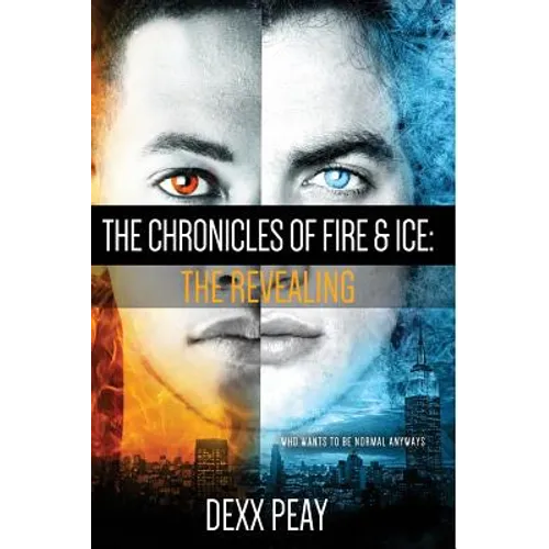 The Chronicles of Fire and Ice: The Revealing