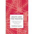 Death and the Machine: Intersections of Mortality and Robotics