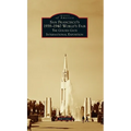 San Francisco's 1939-1940 World's Fair: The Golden Gate International Exposition