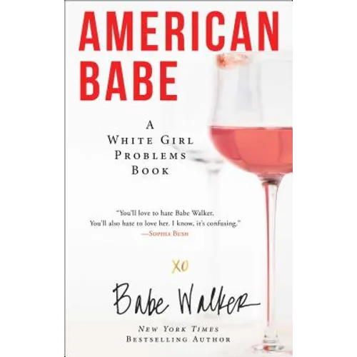 American Babe: A White Girl Problems Book