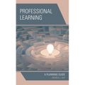 Professional Learning: A Planning Guide
