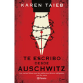 Te Escribo Desde Auschwitz