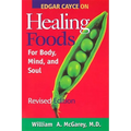 Edgar Cayce on Healing Foods (Revised and Expanded)
