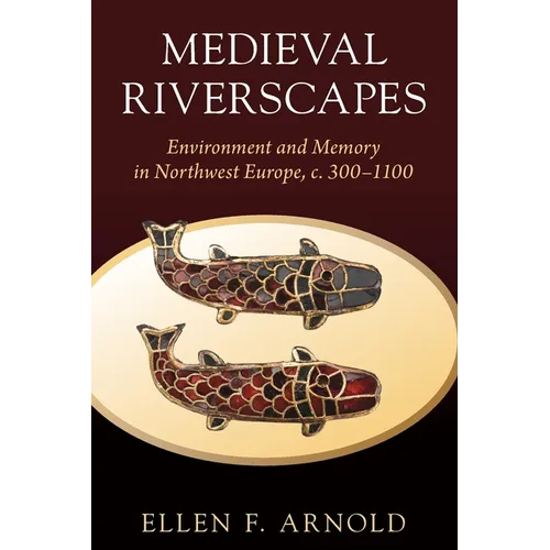 Medieval Riverscapes