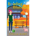 Bowling Blunder: A Magical Mane Mystery