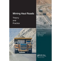 Mining Haul Roads: Theory and Practice