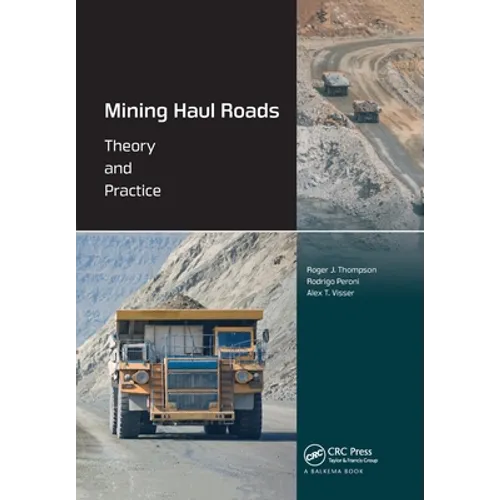 Mining Haul Roads: Theory and Practice