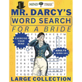 Mr. Darcy's Word Search for a Bride: A Pride Prejudice, Regency Romance Era, Hard Wordsearch for Adults and Kids 10+