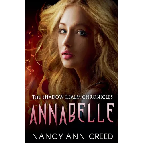The Shadow Realm Chronicles: Annabelle