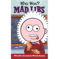 Who Was? Mad Libs: World's Greatest Word Game