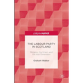 The Labour Party in Scotland: Religion, the Union, and the Irish Dimension