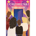 Extraterrestrials: Another Autistic Trans Anthology