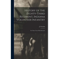 History of the Eighty-third Regiment, Indiana Volunteer Infantry; for Three Years With Sherman